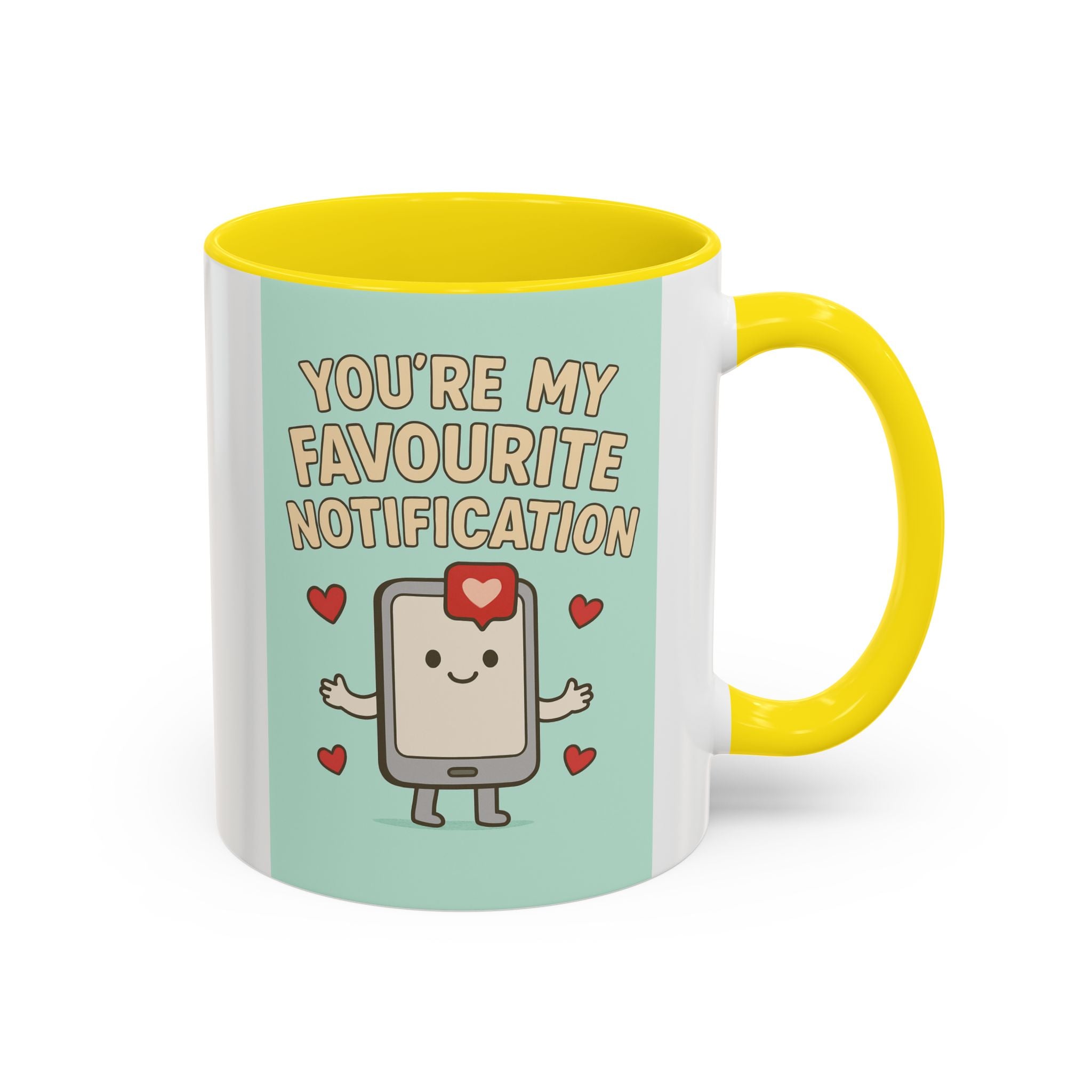 You’re My Favourite Notification Coffee Mug — Cute Phone Love Accent Mug