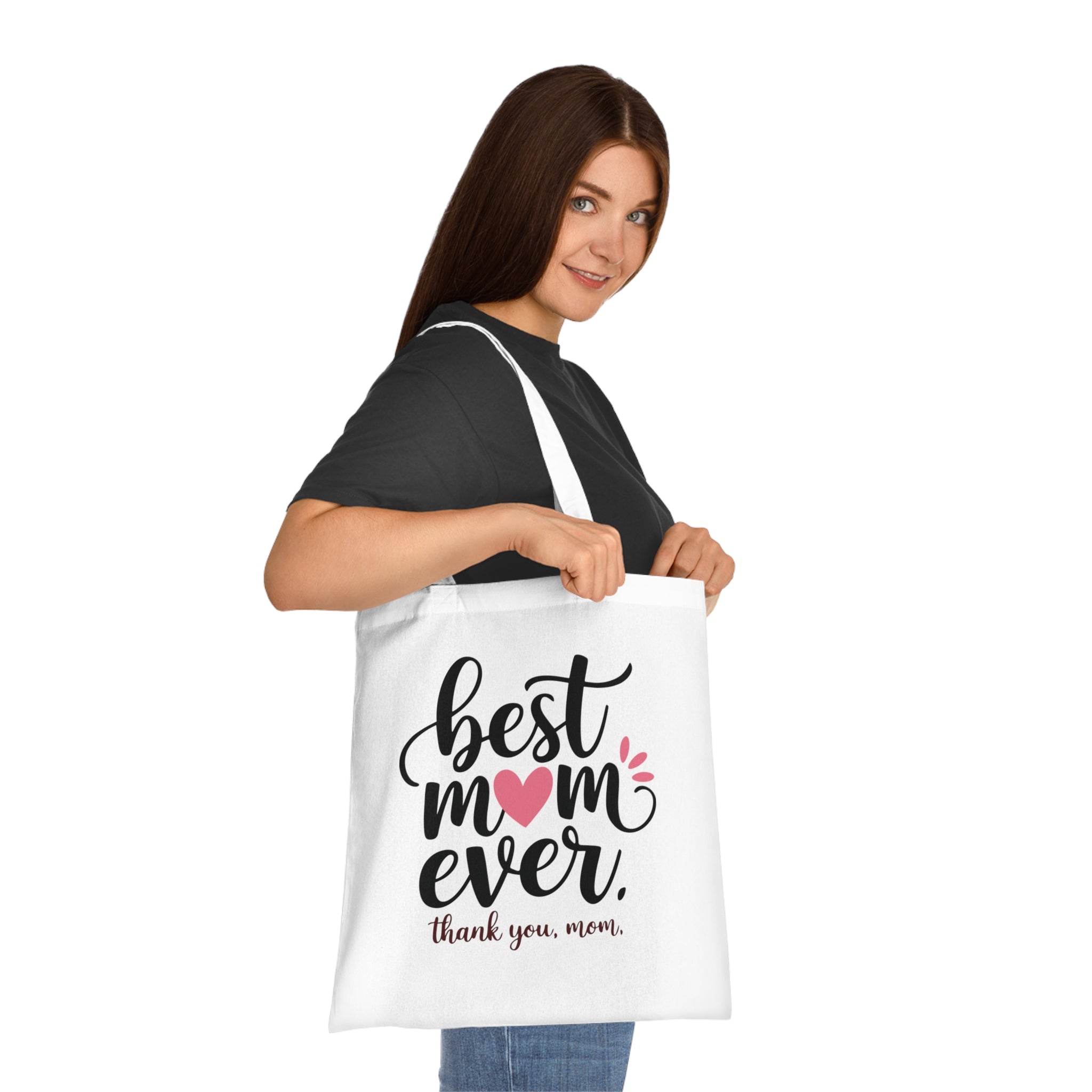 Best Mom Ever Cotton Tote — Mother's Day Thank You Gift Tote Bag