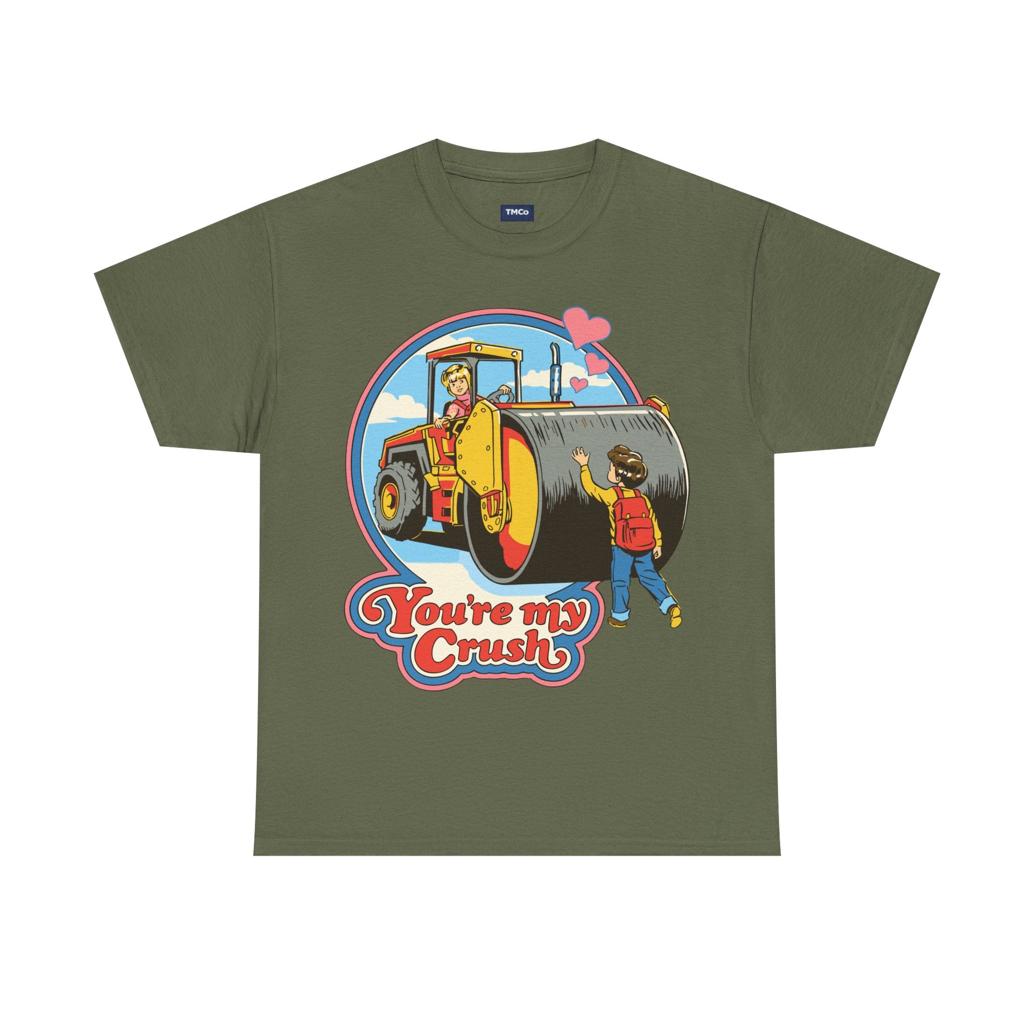 T-Shirt — "You’re My Crush" Cute Vintage Steamroller Valentine Tee