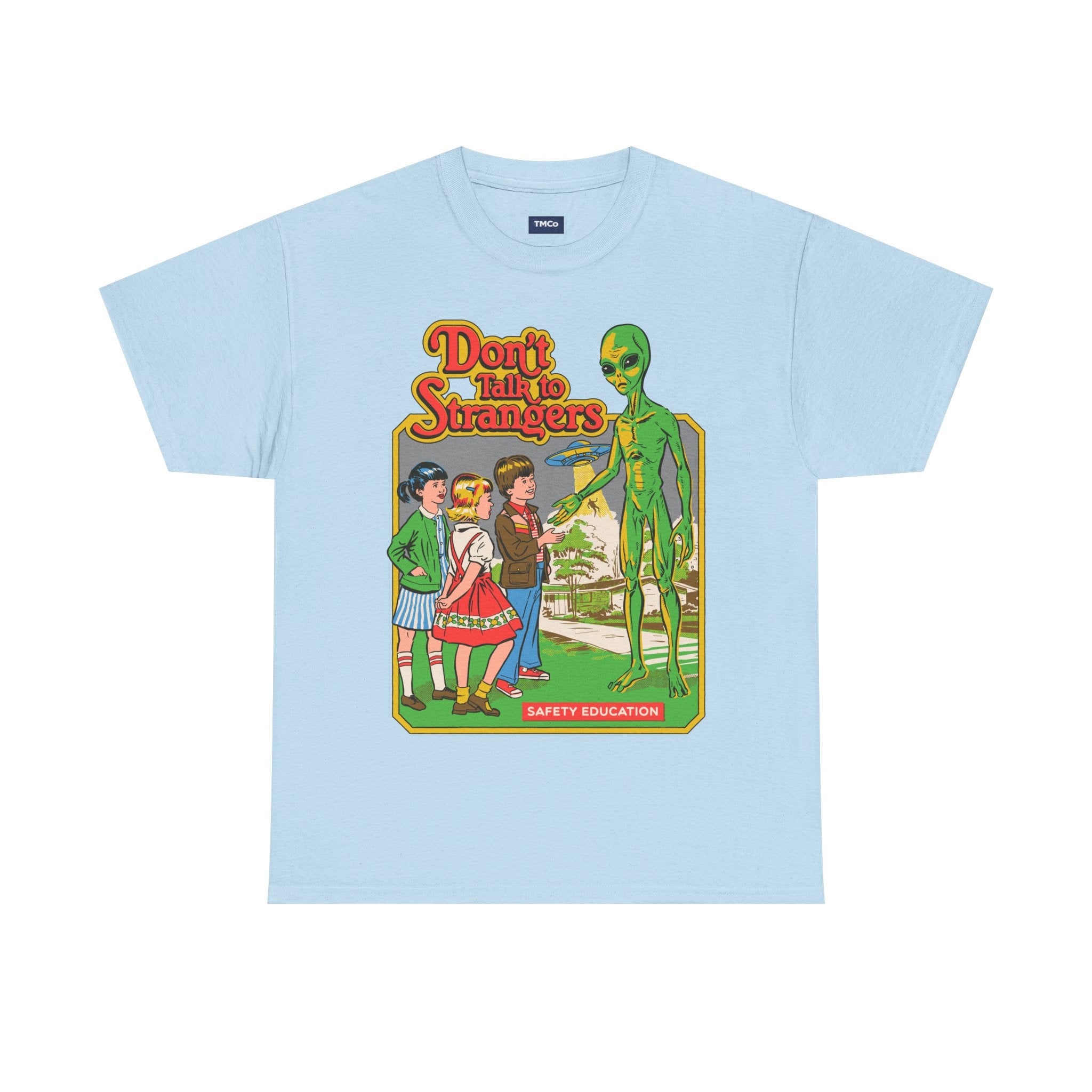 T‑Shirt — Retro 'Don't Talk to Strangers' Alien Safety Graphic Tee