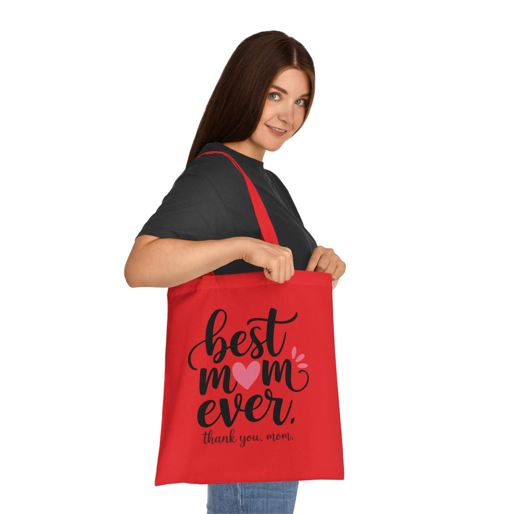 Best Mom Ever Cotton Tote — Mother's Day Thank You Gift Tote Bag