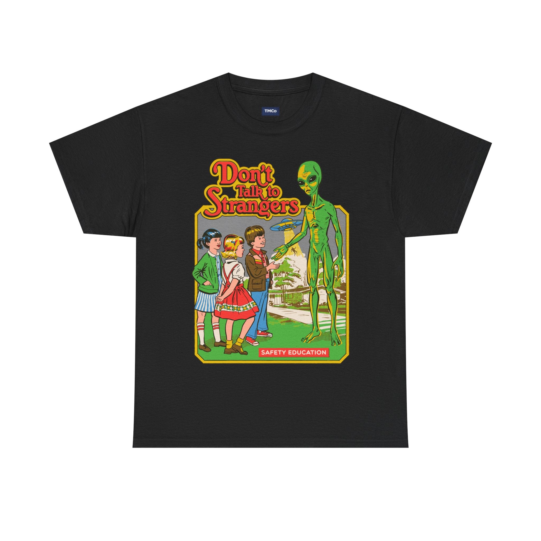 T‑Shirt — Retro 'Don't Talk to Strangers' Alien Safety Graphic Tee