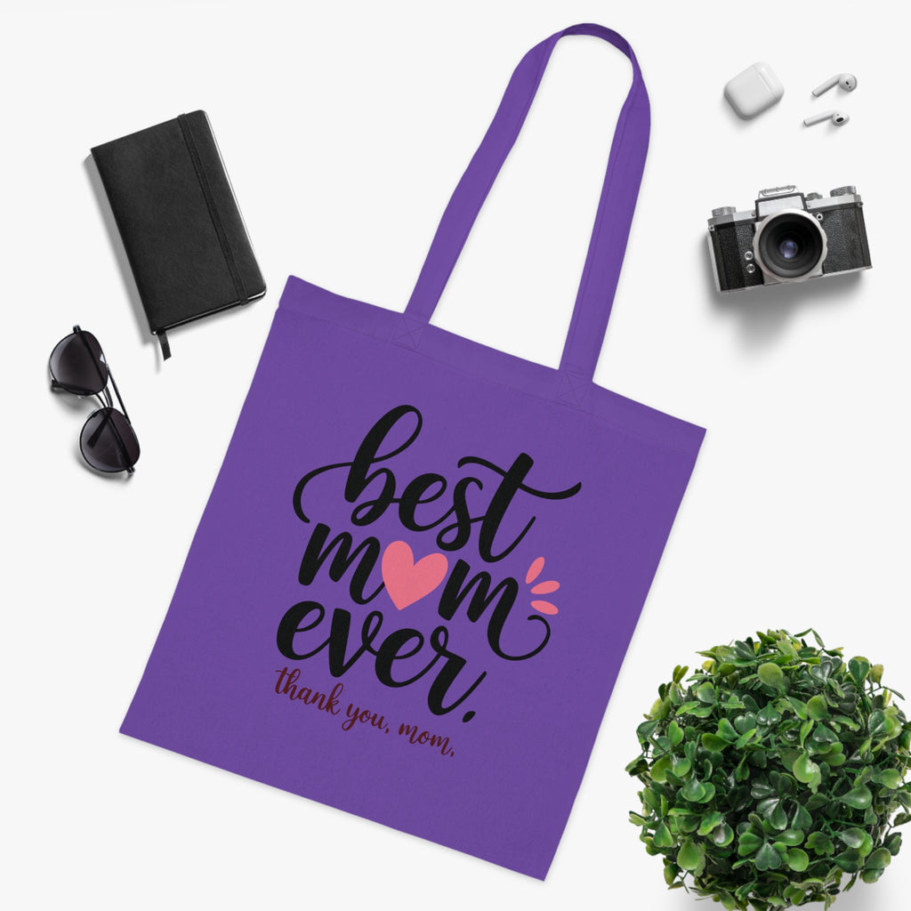 Best Mom Ever Cotton Tote — Mother's Day Thank You Gift Tote Bag