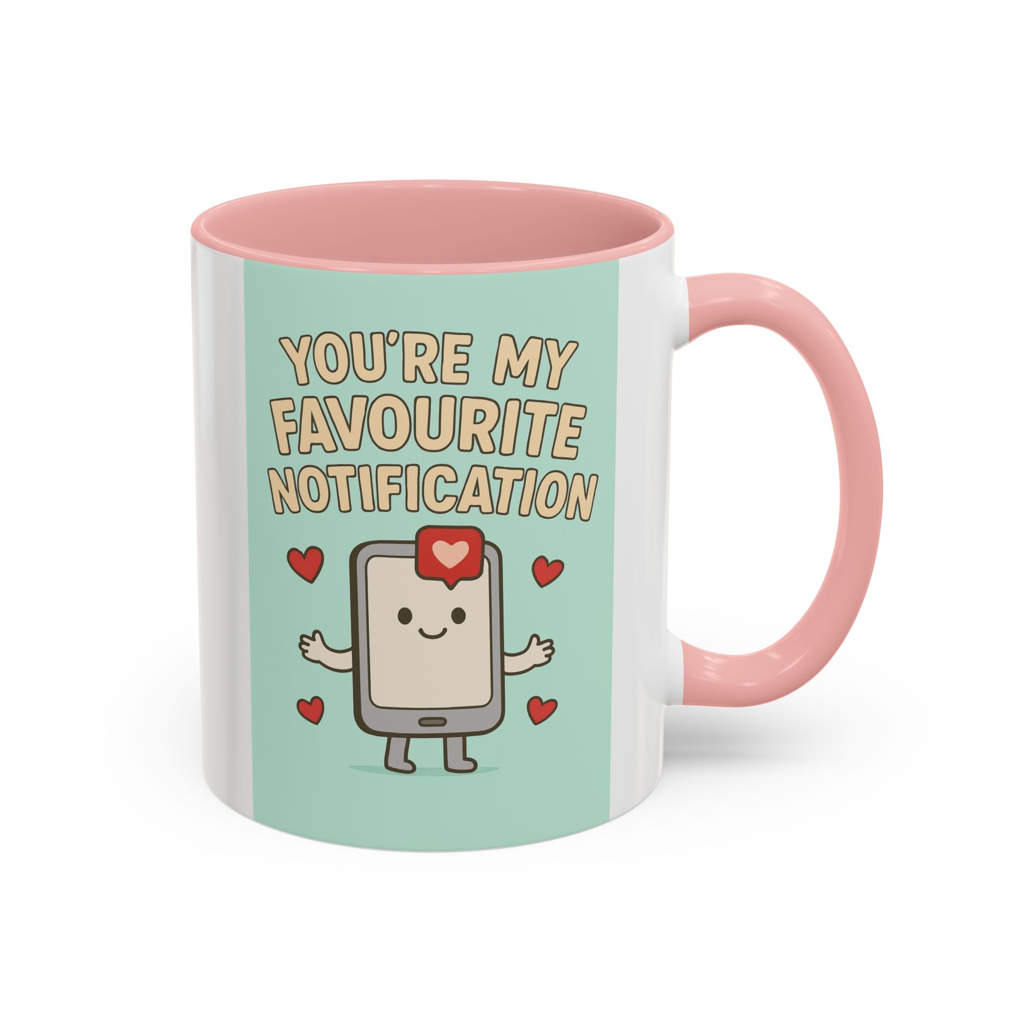 You’re My Favourite Notification Coffee Mug — Cute Phone Love Accent Mug