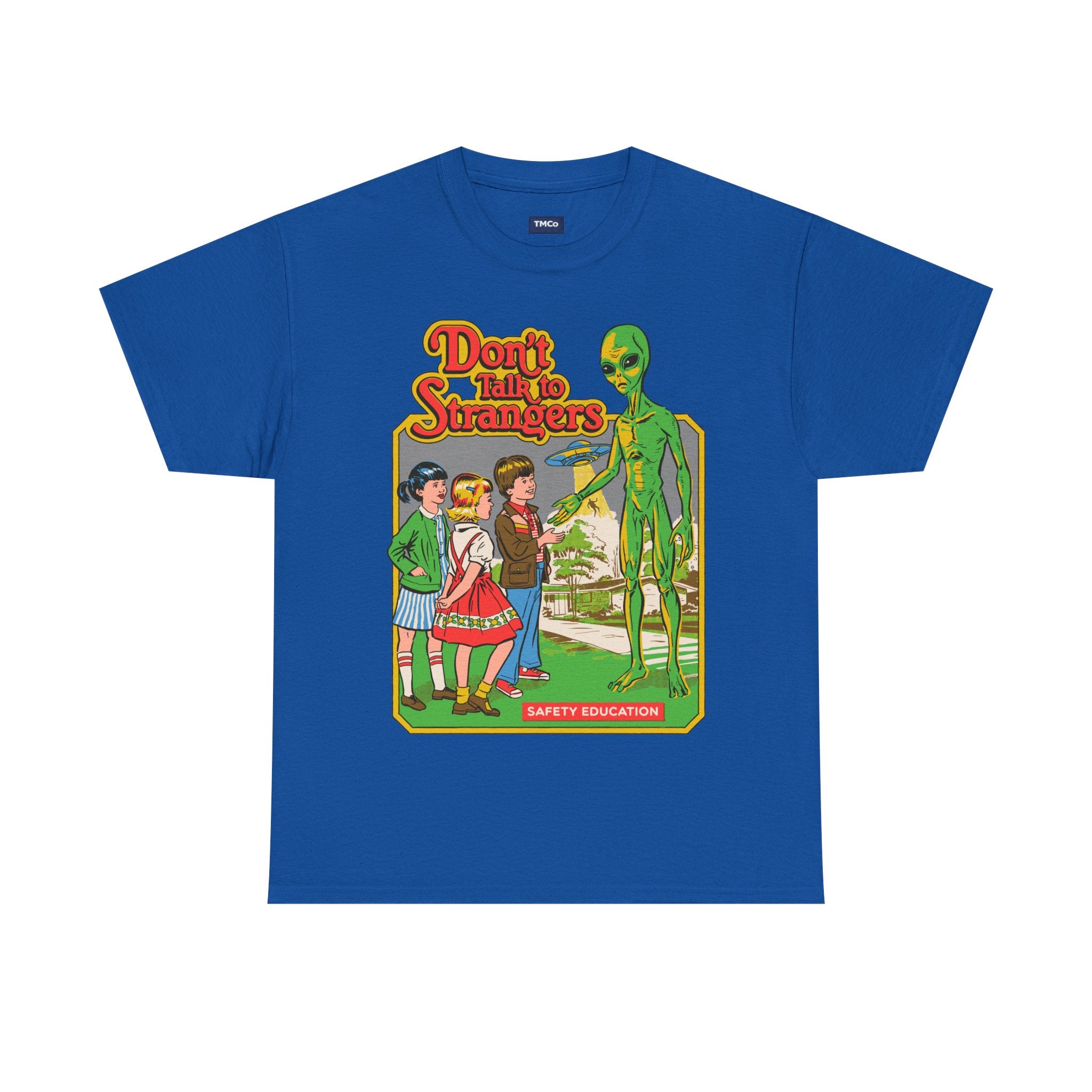 T‑Shirt — Retro 'Don't Talk to Strangers' Alien Safety Graphic Tee