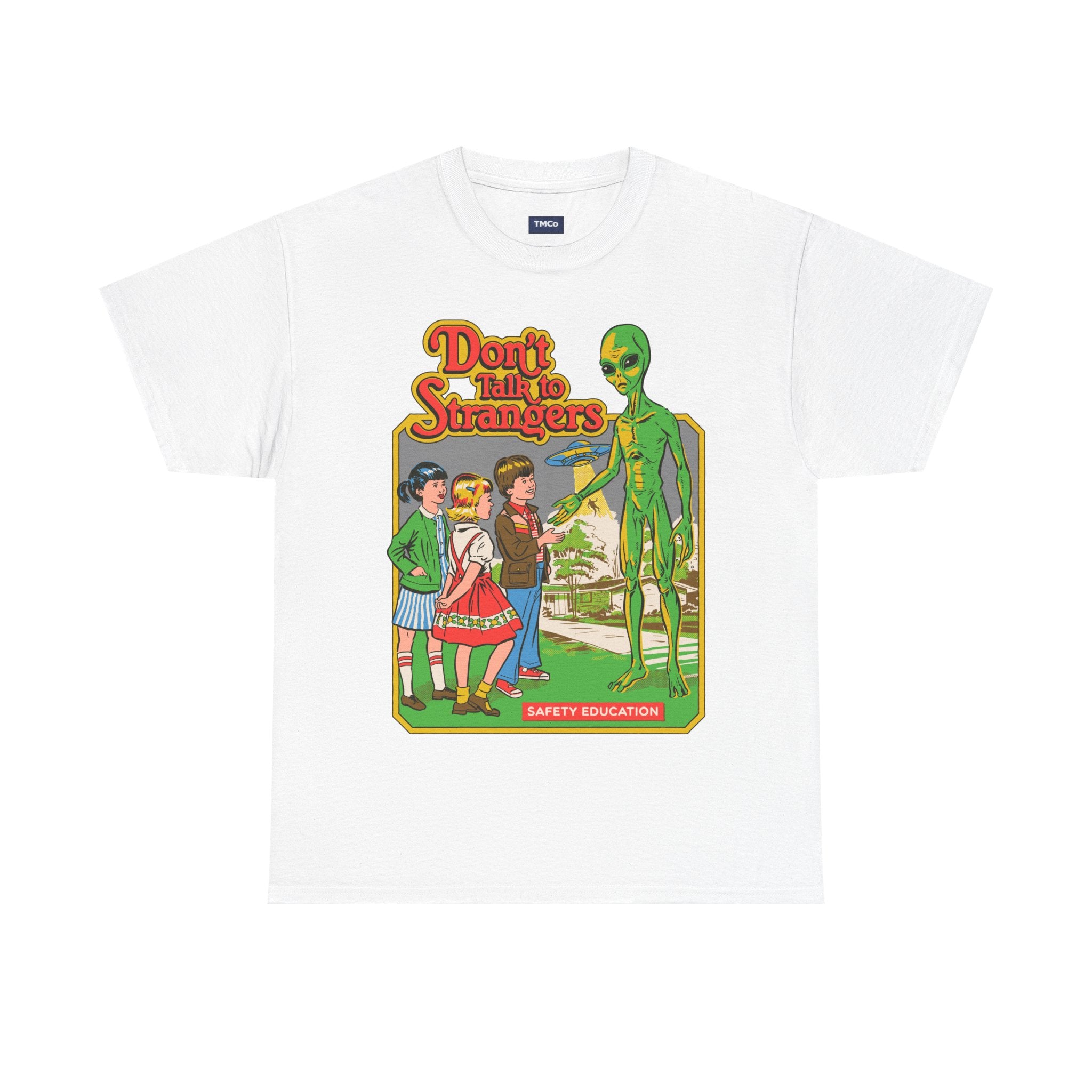T‑Shirt — Retro 'Don't Talk to Strangers' Alien Safety Graphic Tee
