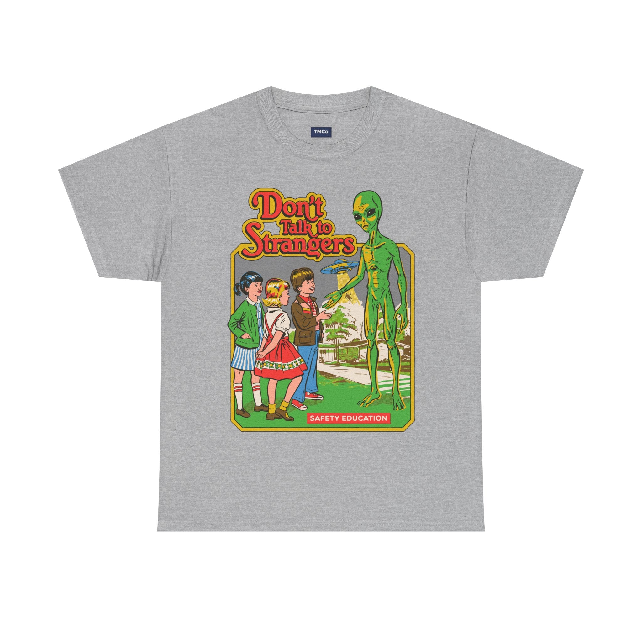 T‑Shirt — Retro 'Don't Talk to Strangers' Alien Safety Graphic Tee