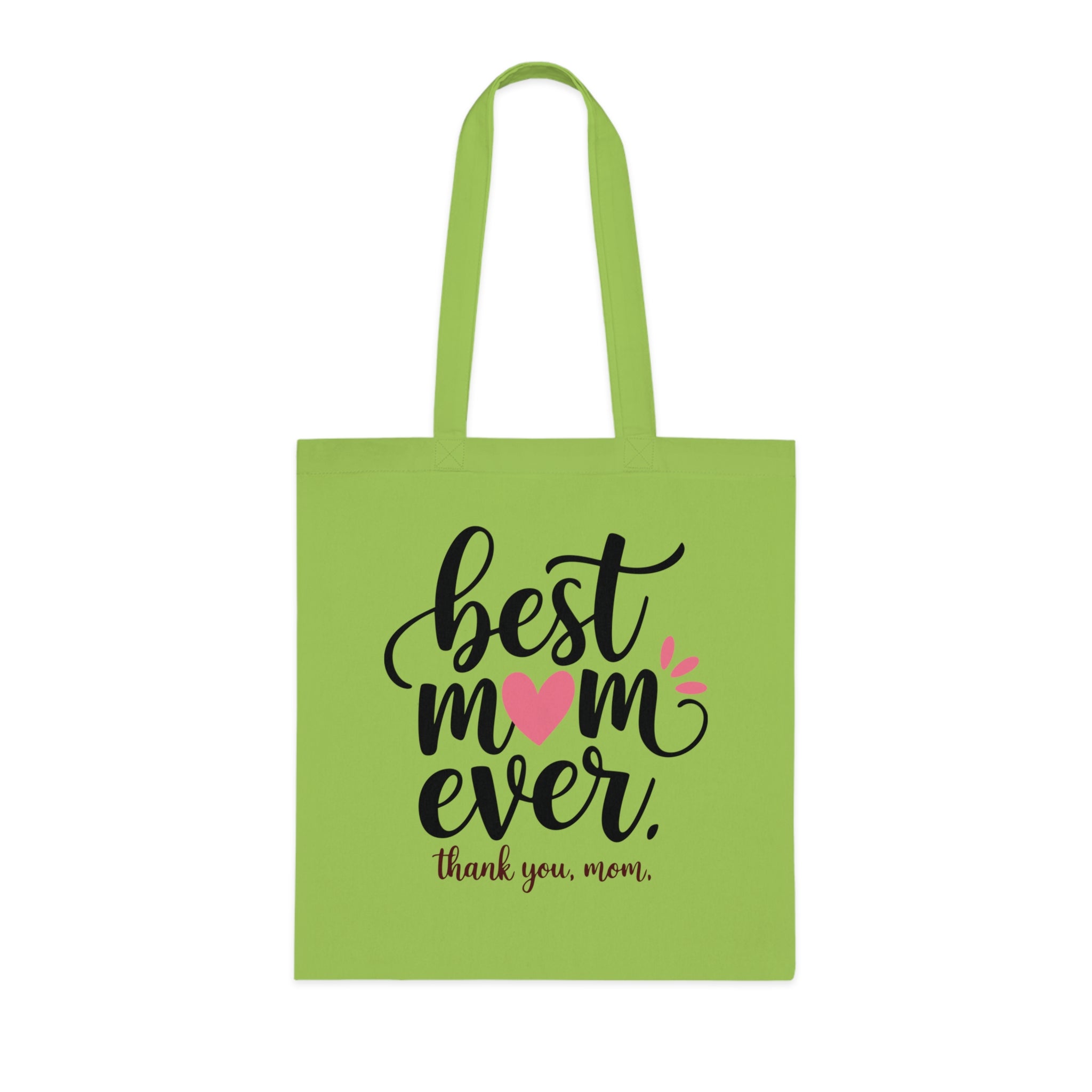 Best Mom Ever Cotton Tote — Mother's Day Thank You Gift Tote Bag