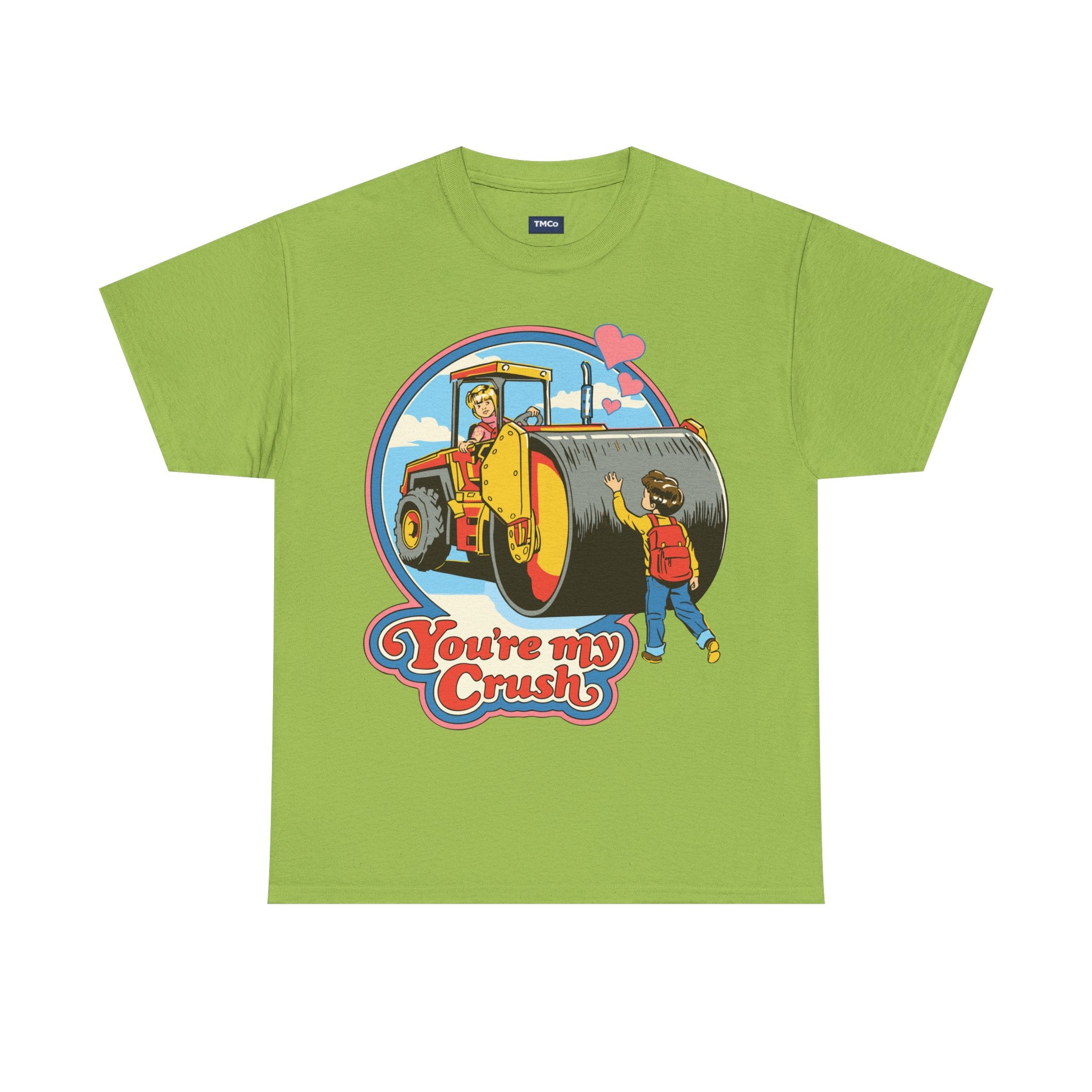 T-Shirt — "You’re My Crush" Cute Vintage Steamroller Valentine Tee
